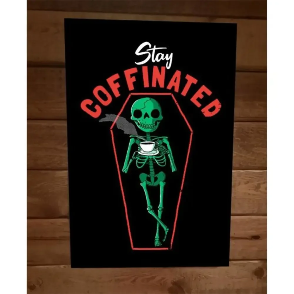 Stay Coffinated‎ Coffee 8x12 Metal Wall Sign Poster